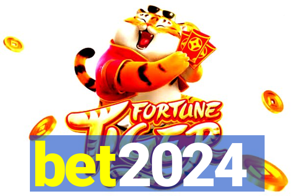 bet2024