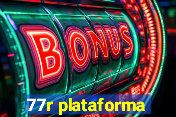 77r plataforma