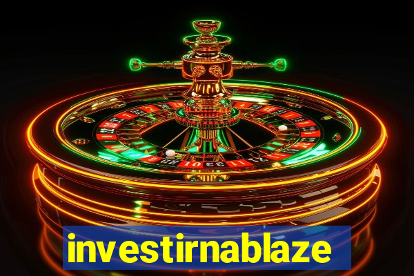 investirnablaze