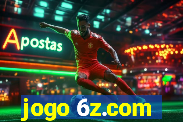 jogo 6z.com