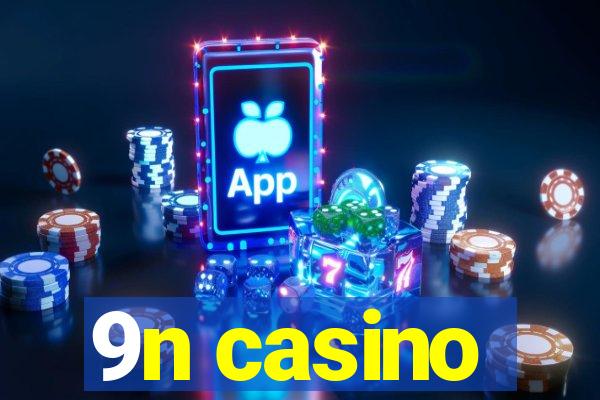 9n casino