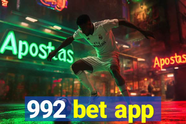 992 bet app