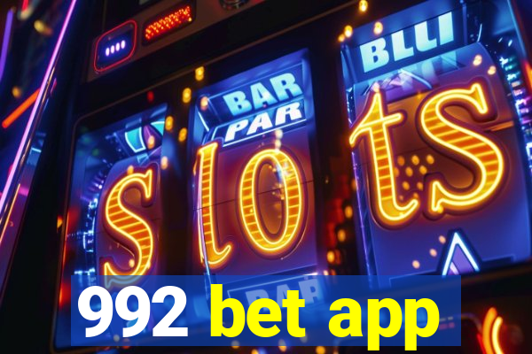 992 bet app