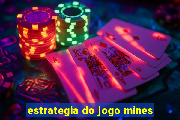 estrategia do jogo mines