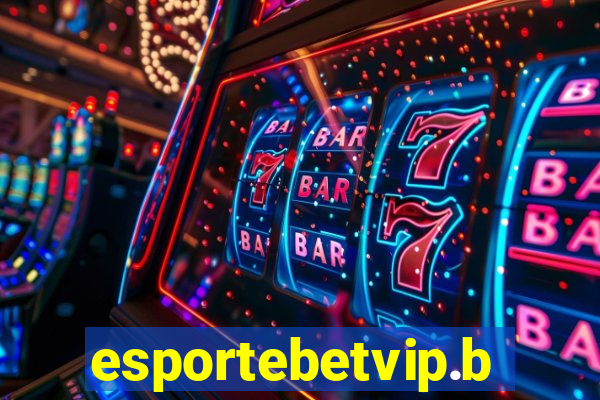 esportebetvip.bet