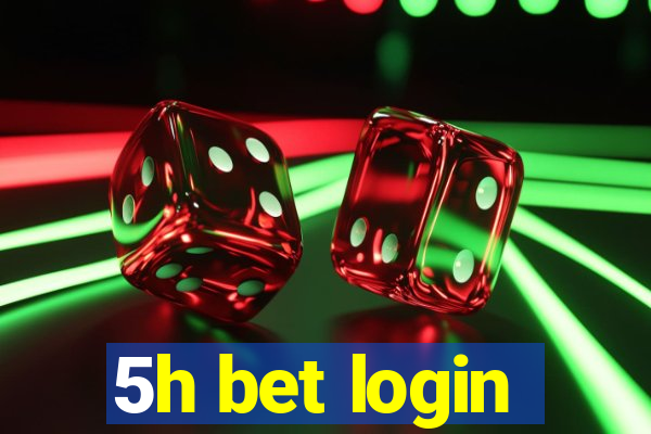 5h bet login