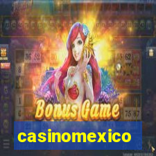 casinomexico