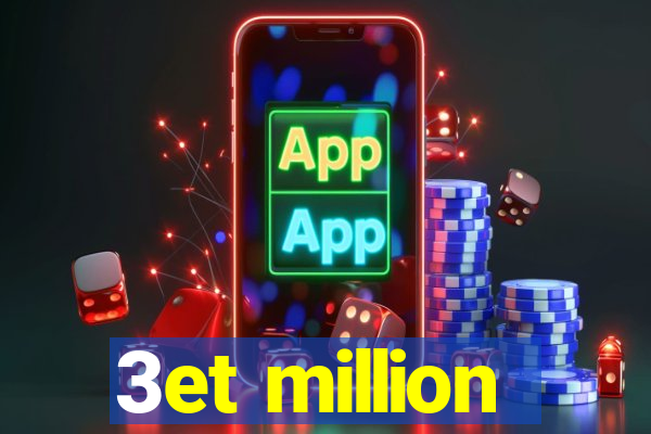 3et million