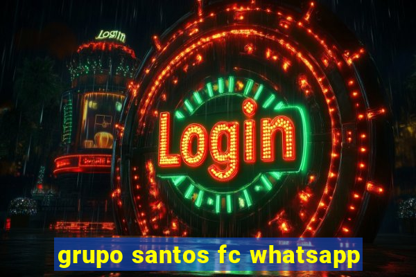 grupo santos fc whatsapp