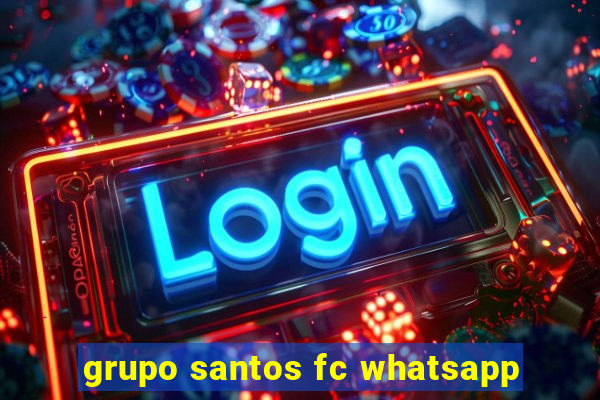 grupo santos fc whatsapp