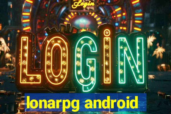 lonarpg android