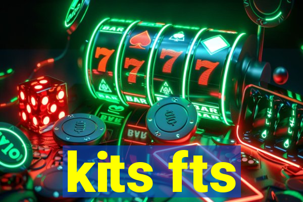 kits fts