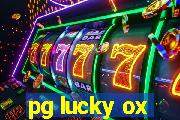 pg lucky ox