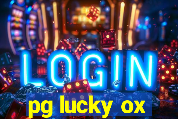 pg lucky ox