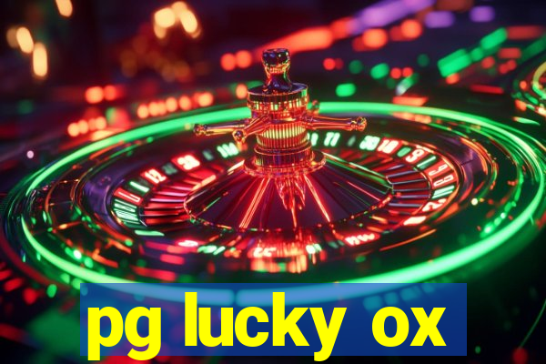 pg lucky ox