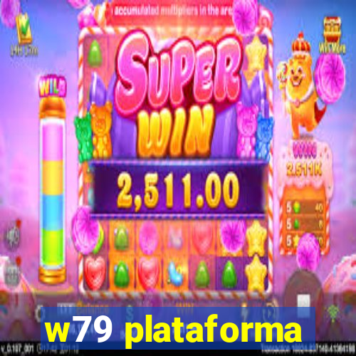 w79 plataforma