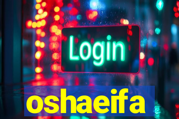 oshaeifa