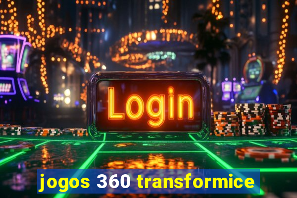 jogos 360 transformice