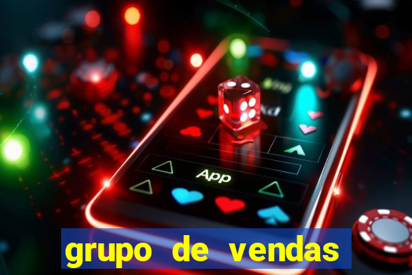 grupo de vendas whatsapp porto velho