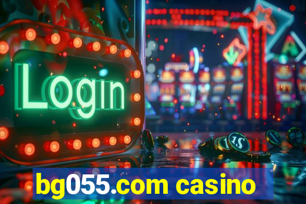 bg055.com casino