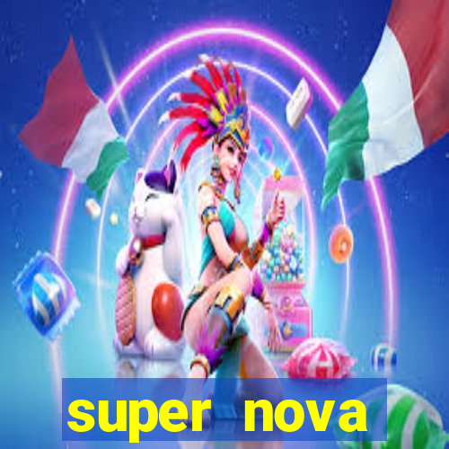 super nova itabirito supernova itabirito saude