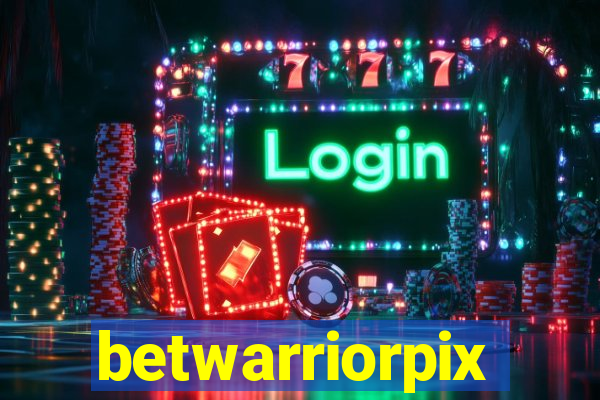 betwarriorpix