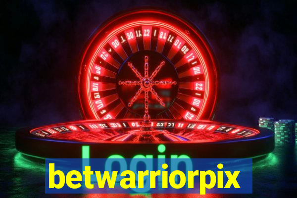 betwarriorpix