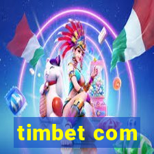 timbet com