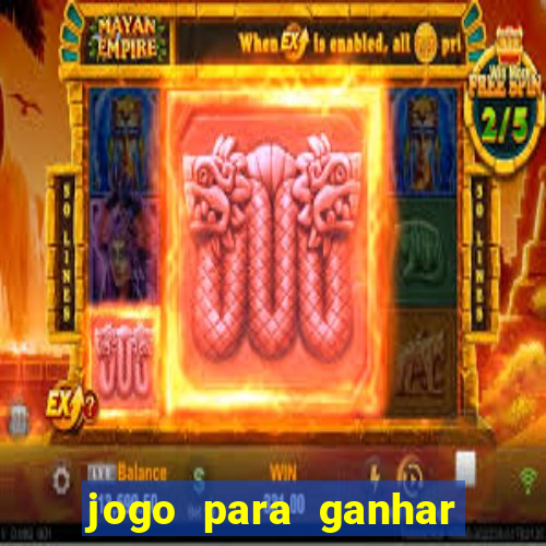 jogo para ganhar dinheiro sem precisar depositar nada