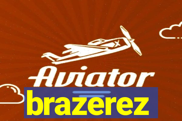 brazerez