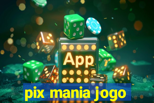 pix mania jogo