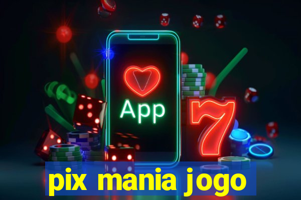 pix mania jogo