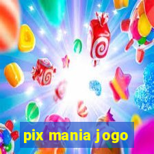 pix mania jogo