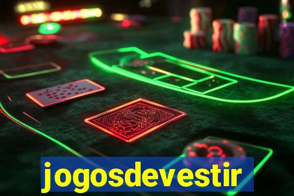 jogosdevestir