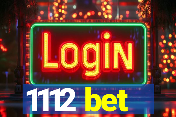 1112 bet