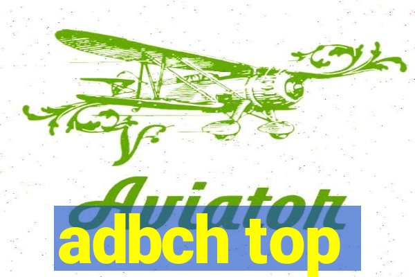 adbch top