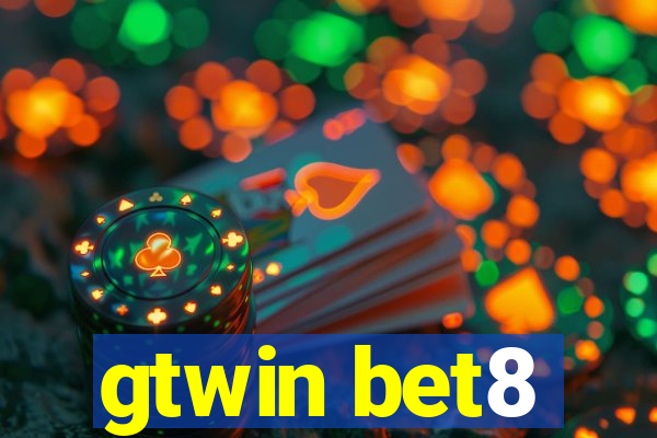 gtwin bet8