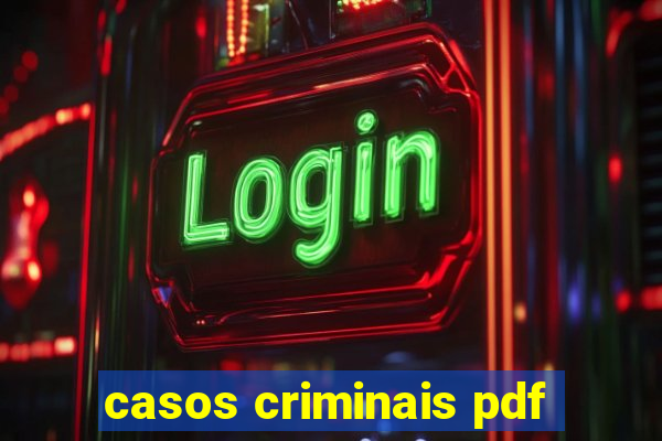 casos criminais pdf