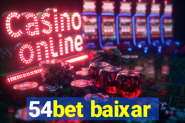 54bet baixar