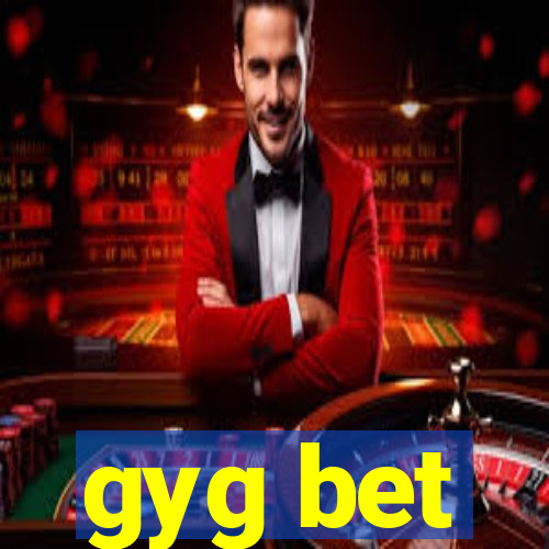 gyg bet