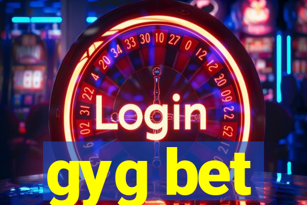 gyg bet