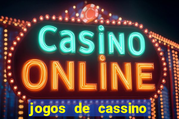 jogos de cassino que ganha dinheiro de verdade