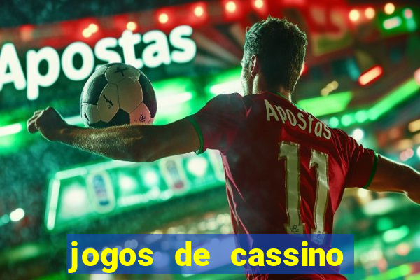 jogos de cassino que ganha dinheiro de verdade