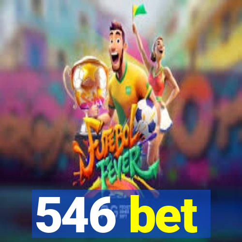 546 bet