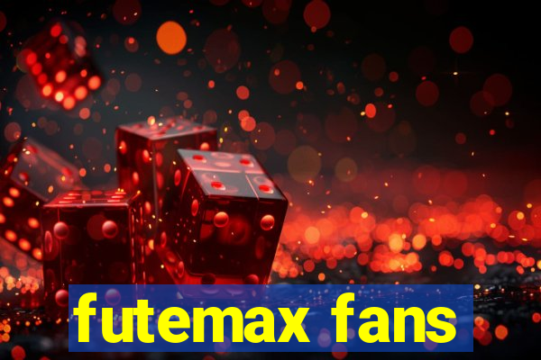 futemax fans