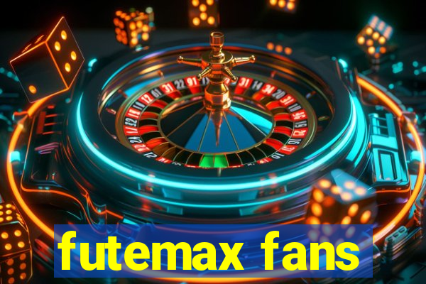 futemax fans