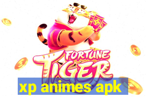 xp animes apk