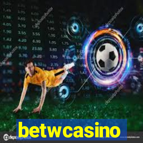 betwcasino