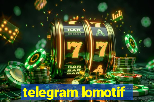 telegram lomotif