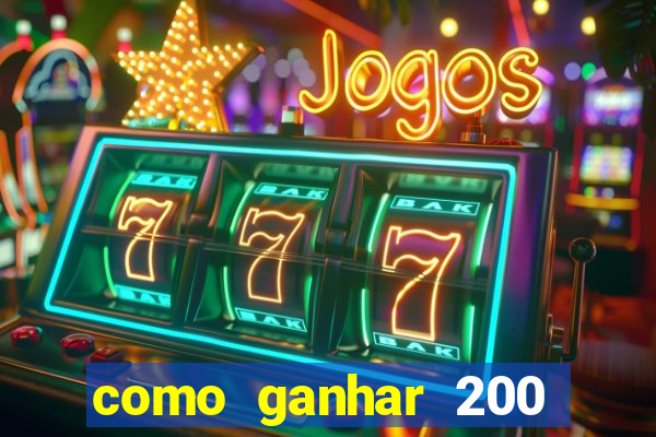 como ganhar 200 reais agora no pix